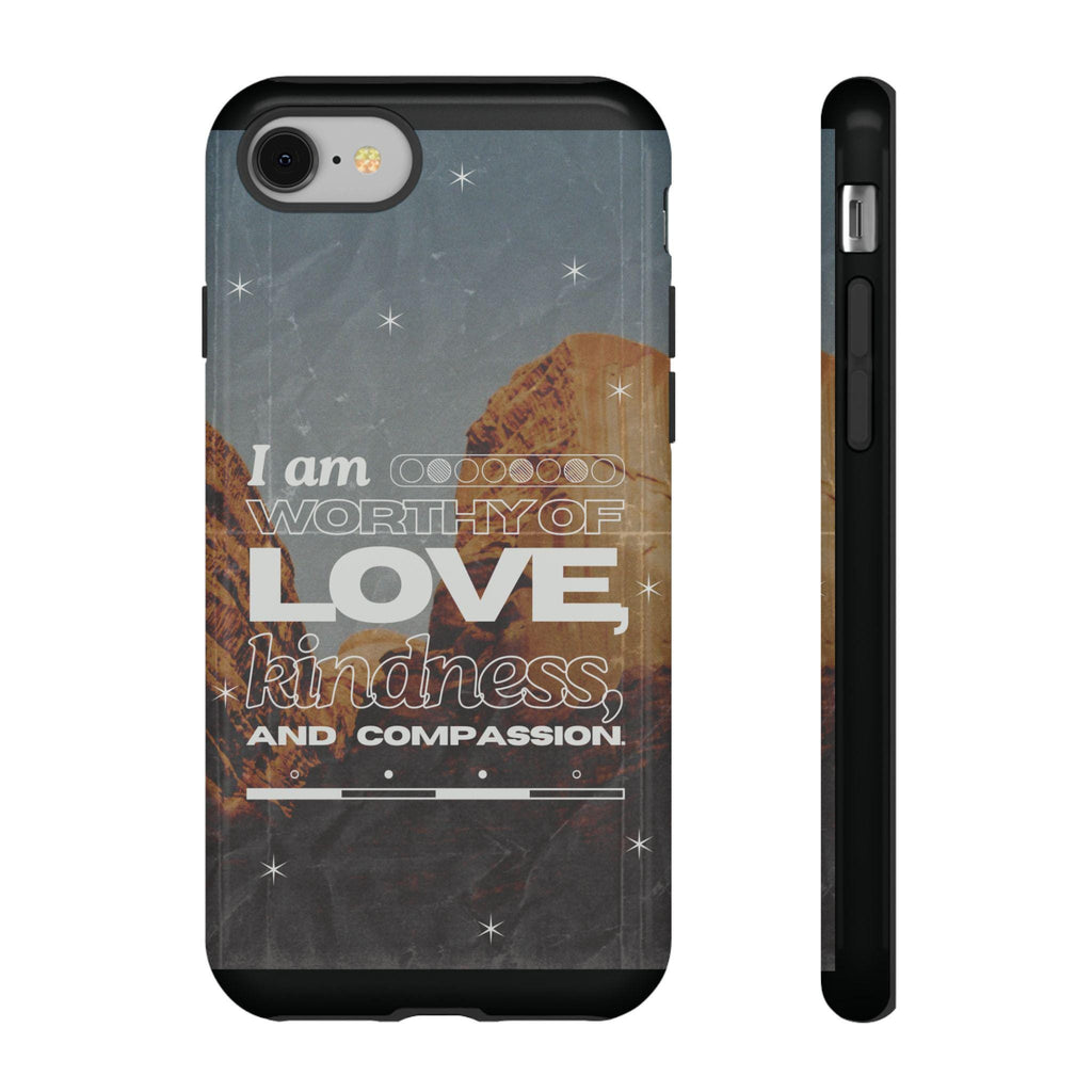 Phone case: Love, Kindness, Compassion