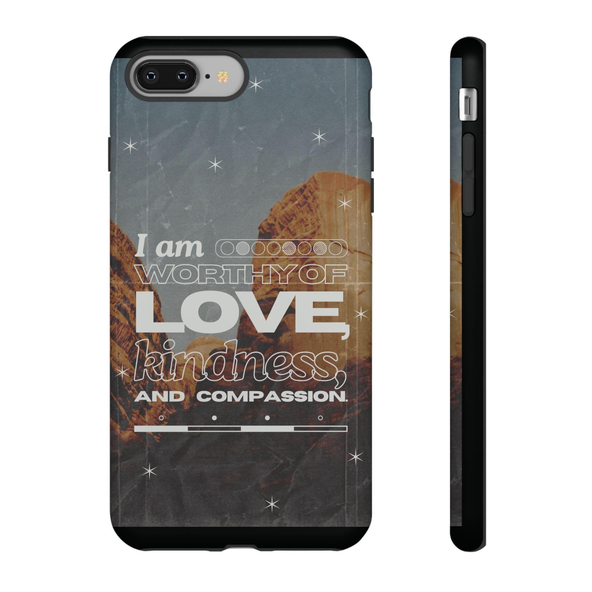 Phone case: Love, Kindness, Compassion